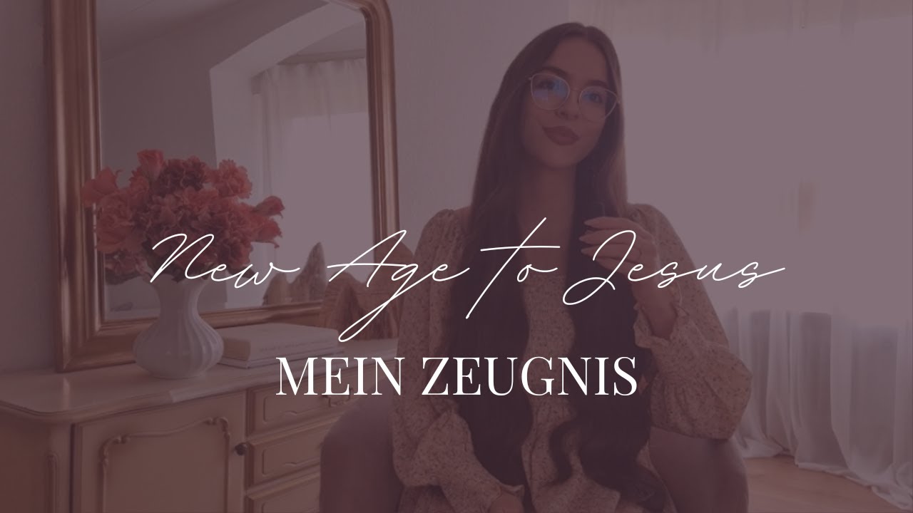 Vom New Age zu JESUS CHRISTUS & wahrer Freiheit - mein Zeugnis