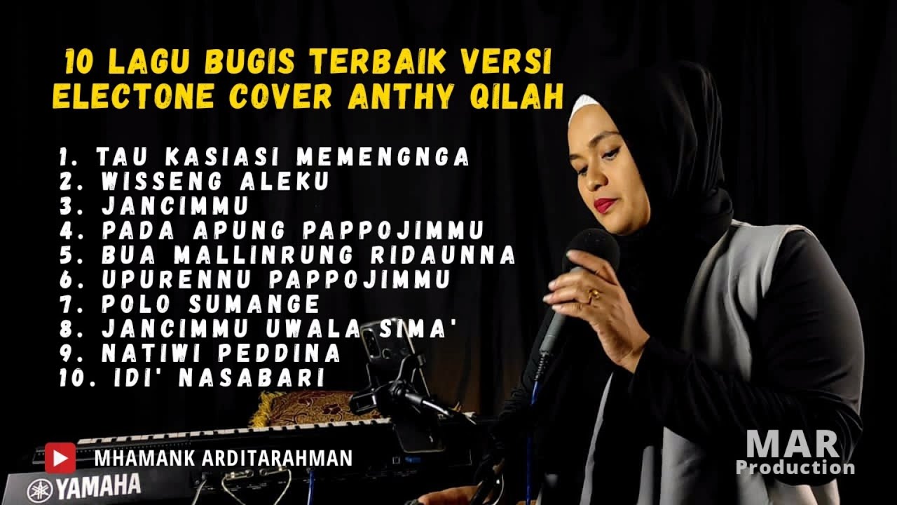 KUMPULAN LAGU BUGIS TERBAIK 2021 VERSI ELECTONE - Cover Anthy Qilah
