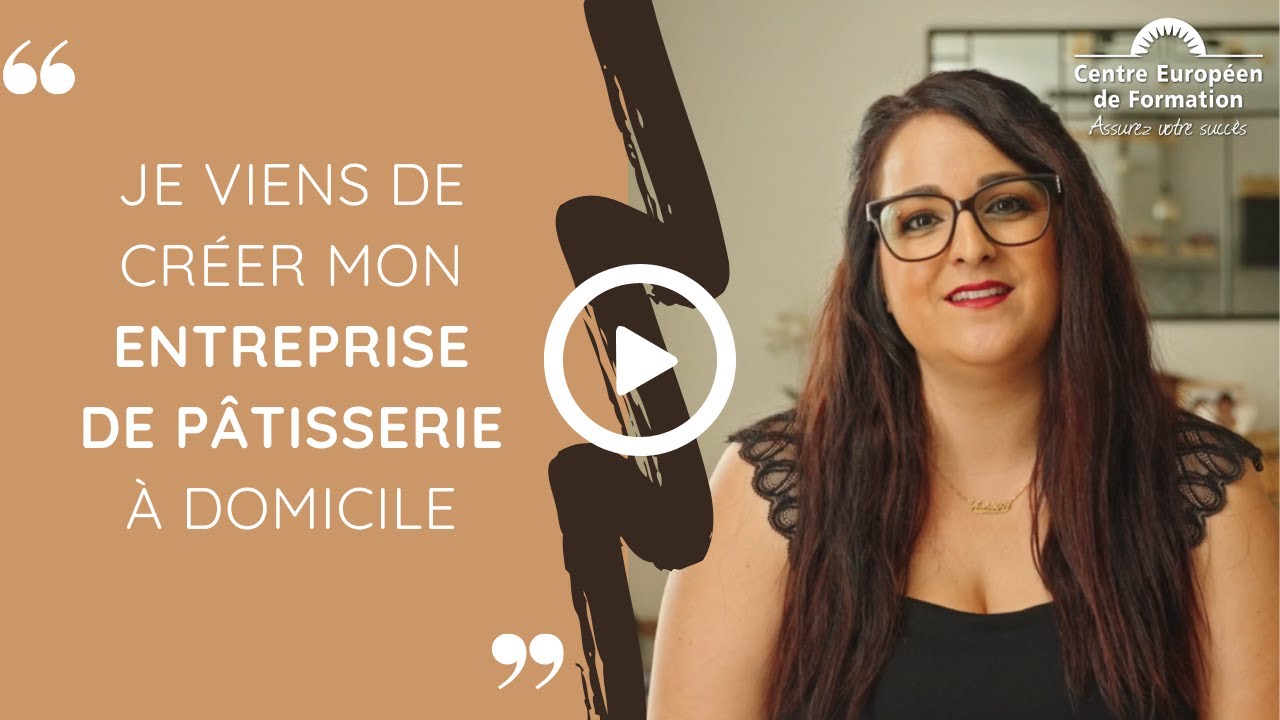 Aurélie donne son avis sur la formation CAP Pâtissier du Centre Européen de Formation