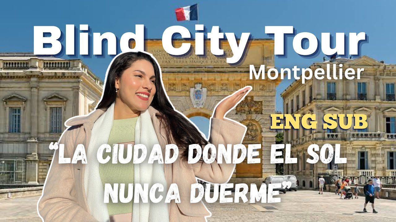 TOUR a CIEGAS en Montpellier 🇫🇷 | estudiante latina en Francia | vida en Europa