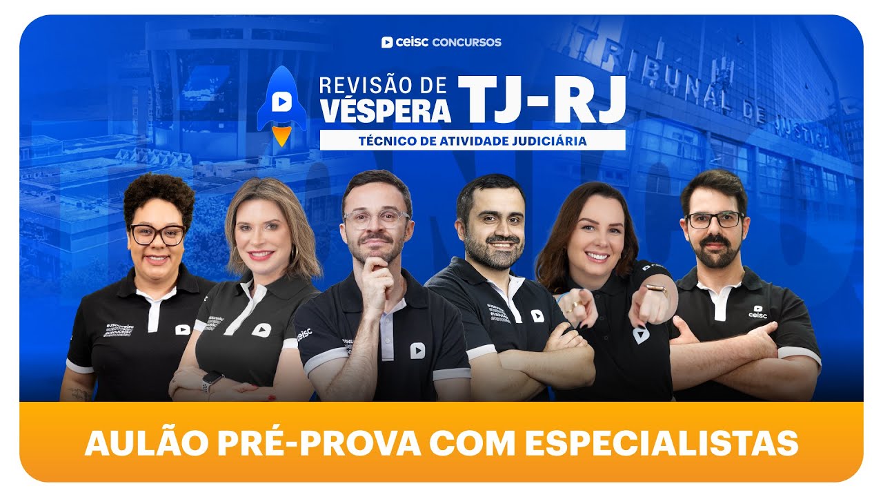 TJ-RJ Técnico | AULÃO PRÉ-PROVA COM ESPECIALISTAS | Revisão Turbo Ceisc Concursos
