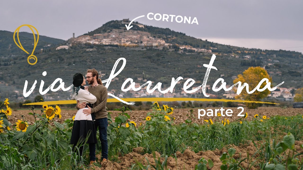 CORTONA E LA VAL DI CHIANA 🚴‍♀️ Viaggio sulla Via Lauretana