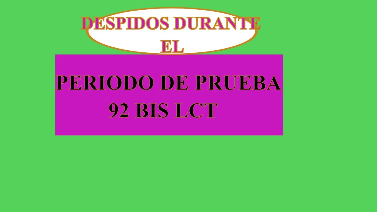 ¿ ME pueden DESPEDIR durante el PERÍODO DE PRUEBA?// ABOGADO UBA TE EXPLICA