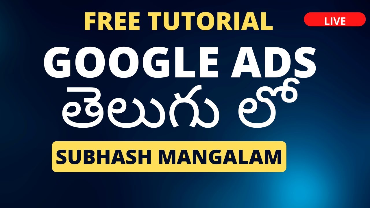 Free Google Ads Course Tutorial in Telugu - Class 8