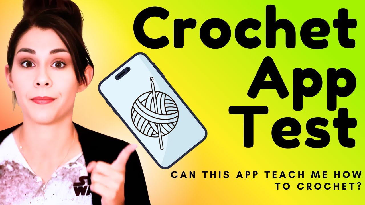 Can an App Teach Me to Crochet? Crochet App Review