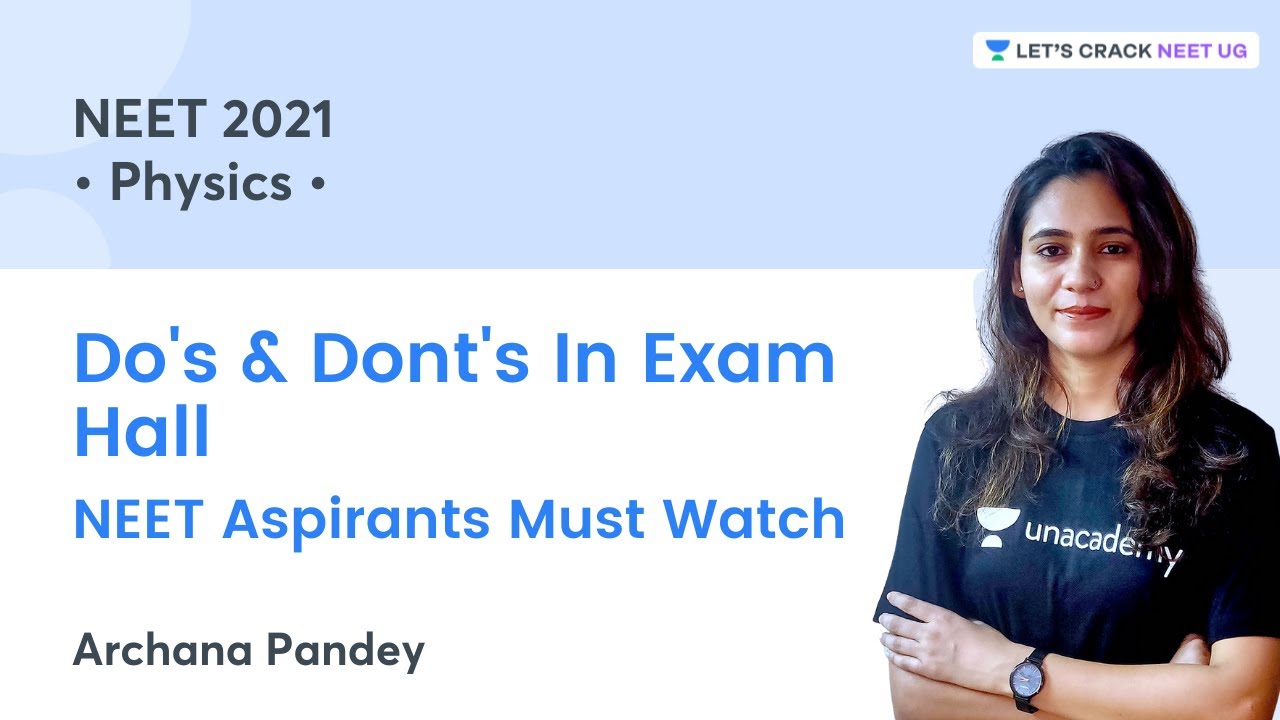 Do's & Dont's In Exam Hall | NEET Aspirants Must Watch | NEET 2021 | Archana Pandey