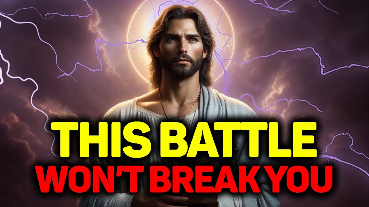 God Says: This Battle Did Not Come to Break You | God's Promises For You