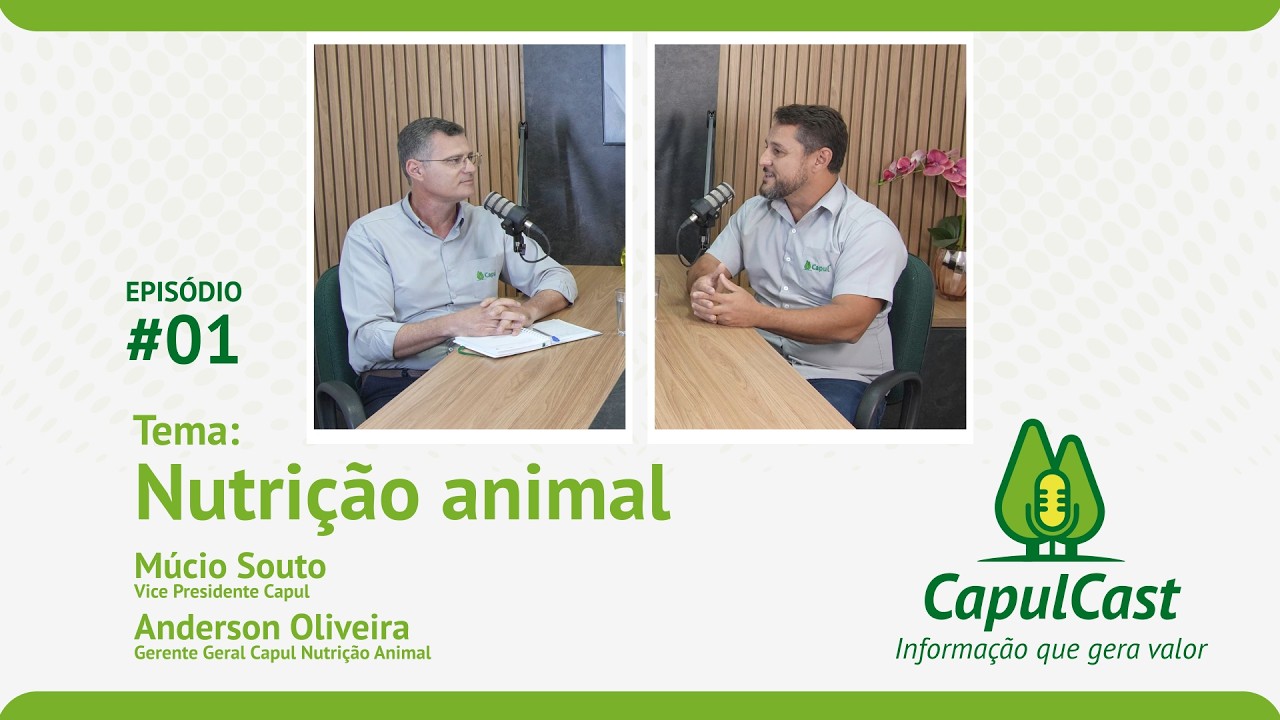 Capulcast Episódio #01 - Nutrição Animal