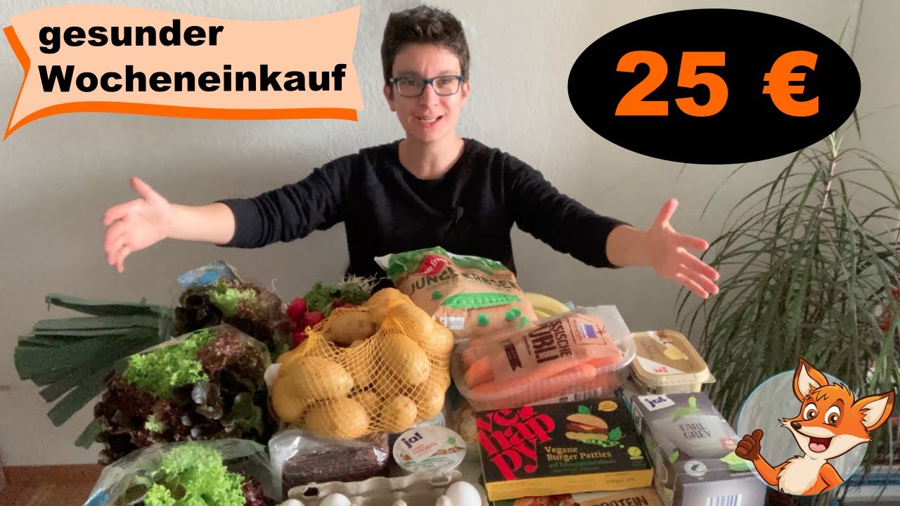Gesunder Wocheneinkauf günstig für 25 € in 2022 - Einkaufsliste, Rezepte und Tipps!