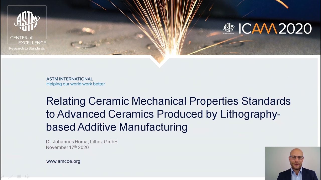 Relating Ceramic Mechanical Properties Standards to Advanced Ceramics Produced by LCM