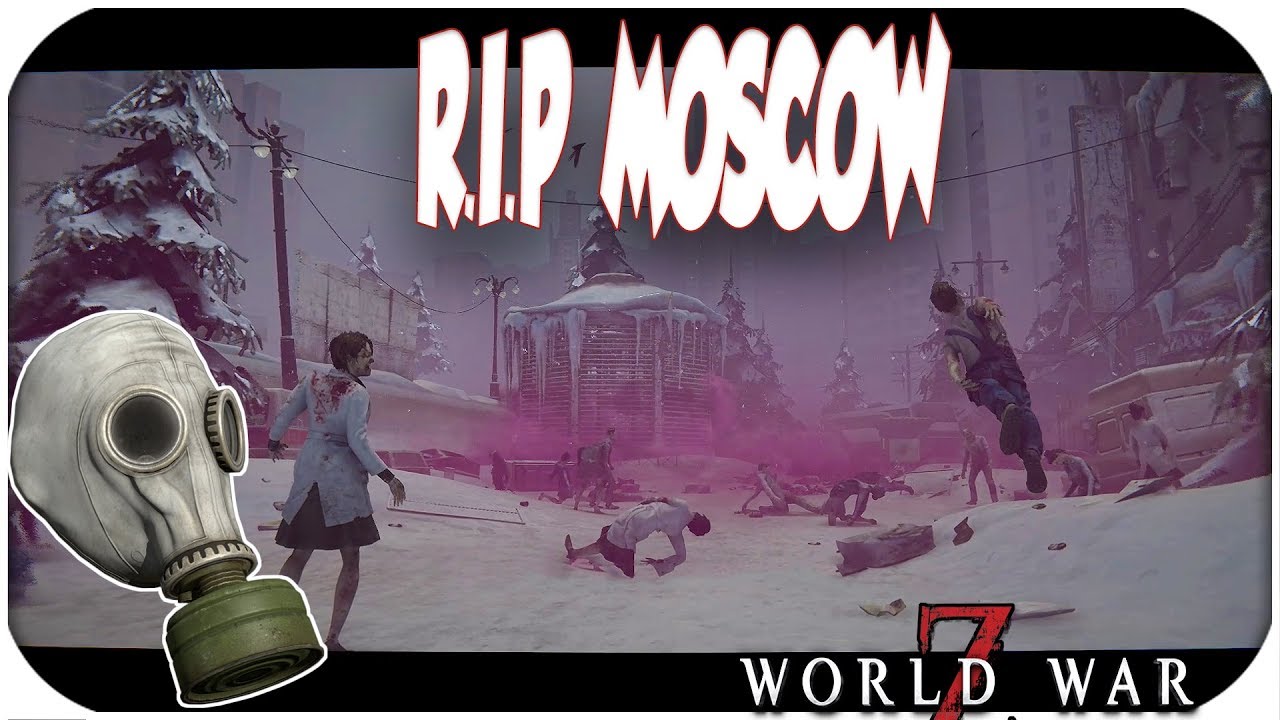Demo Saved Me! Moscow Is Done For! - World War Z -