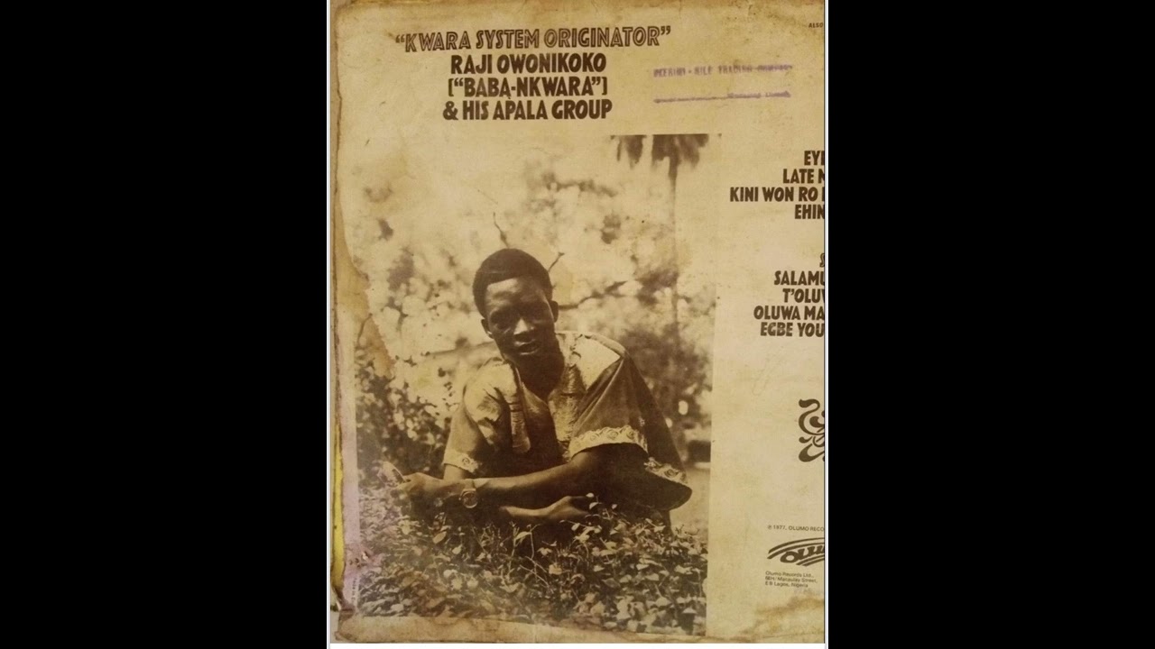 Late Alhaji Chief Raji Alabi Owonikoko - Brother Kilode Side One