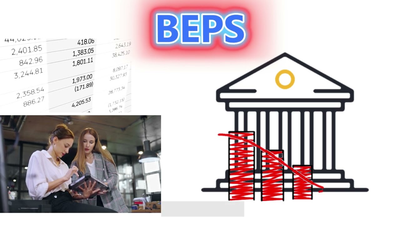 Base erosion and profit shifting (Beps Actions) -  international taxation