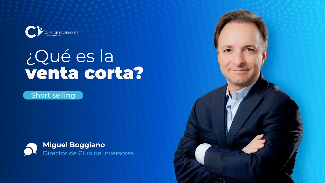 &iquest;Qu&eacute; es venta corta / short selling?
