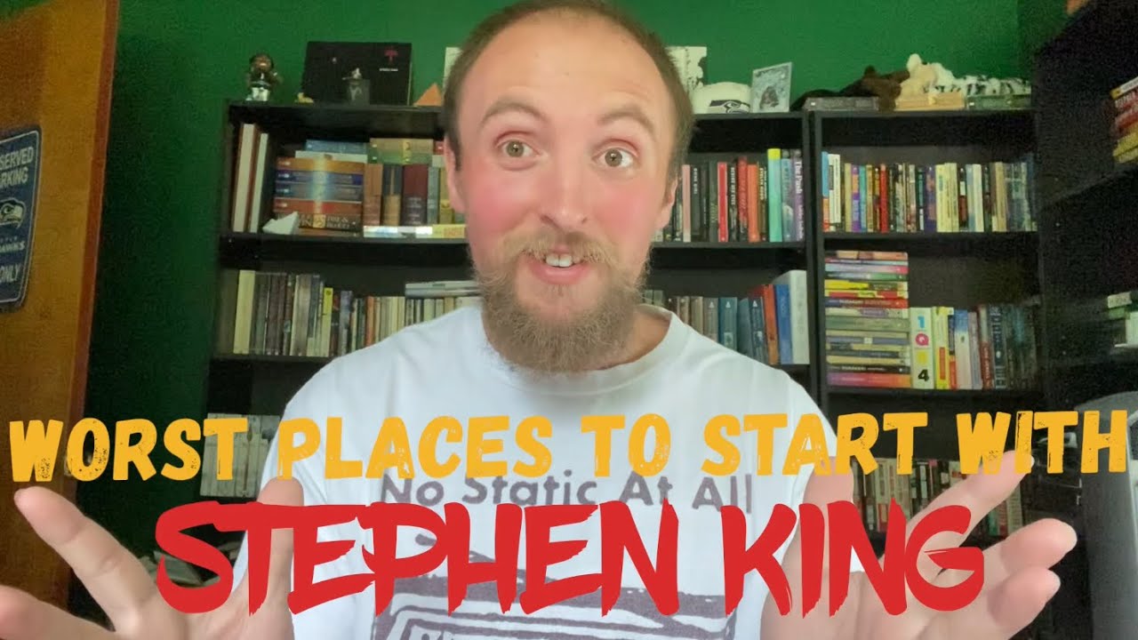 WORST Places To Start With Stephen King (19 Books)