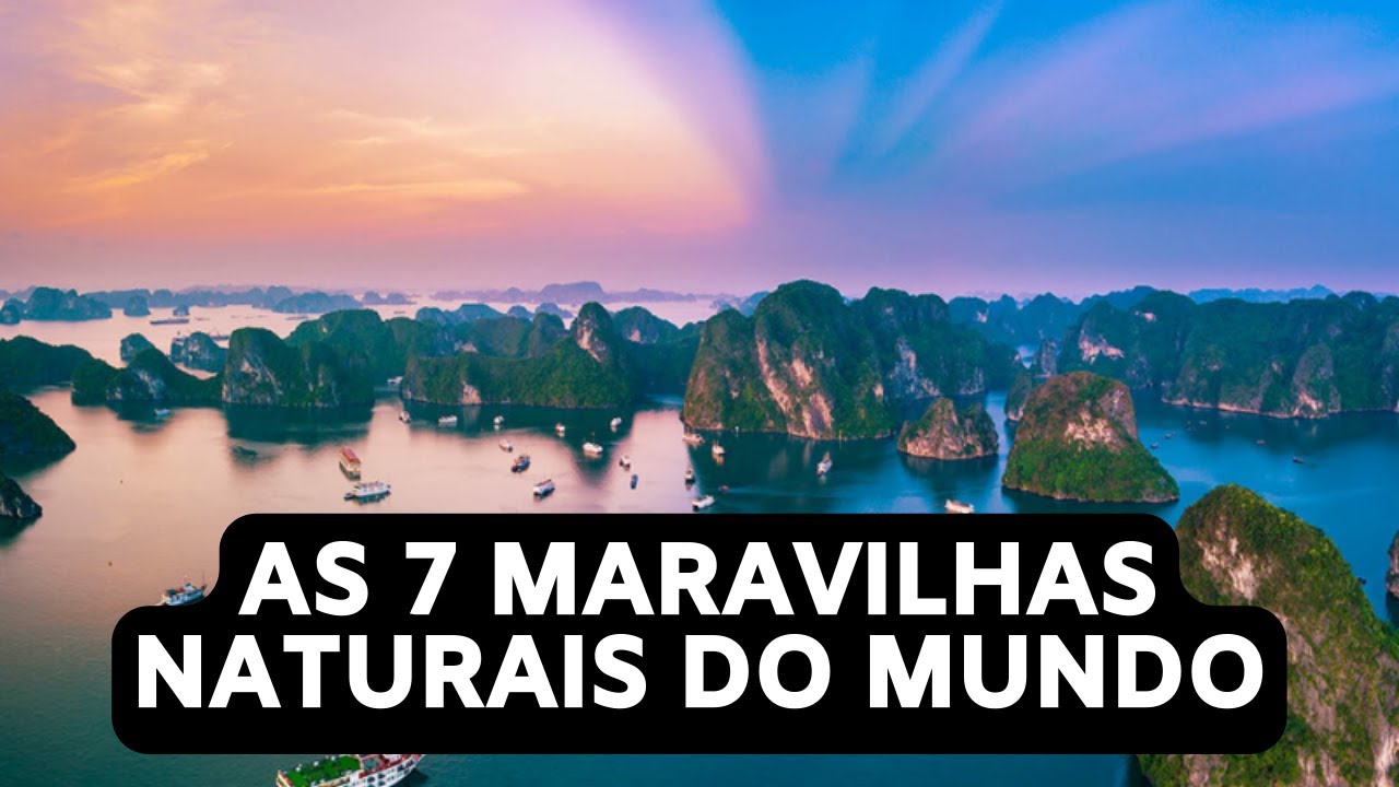 As 7 Maravilhas Naturais do Mundo - A Mais Belas Formações Naturais da nossa Terra!!!!!