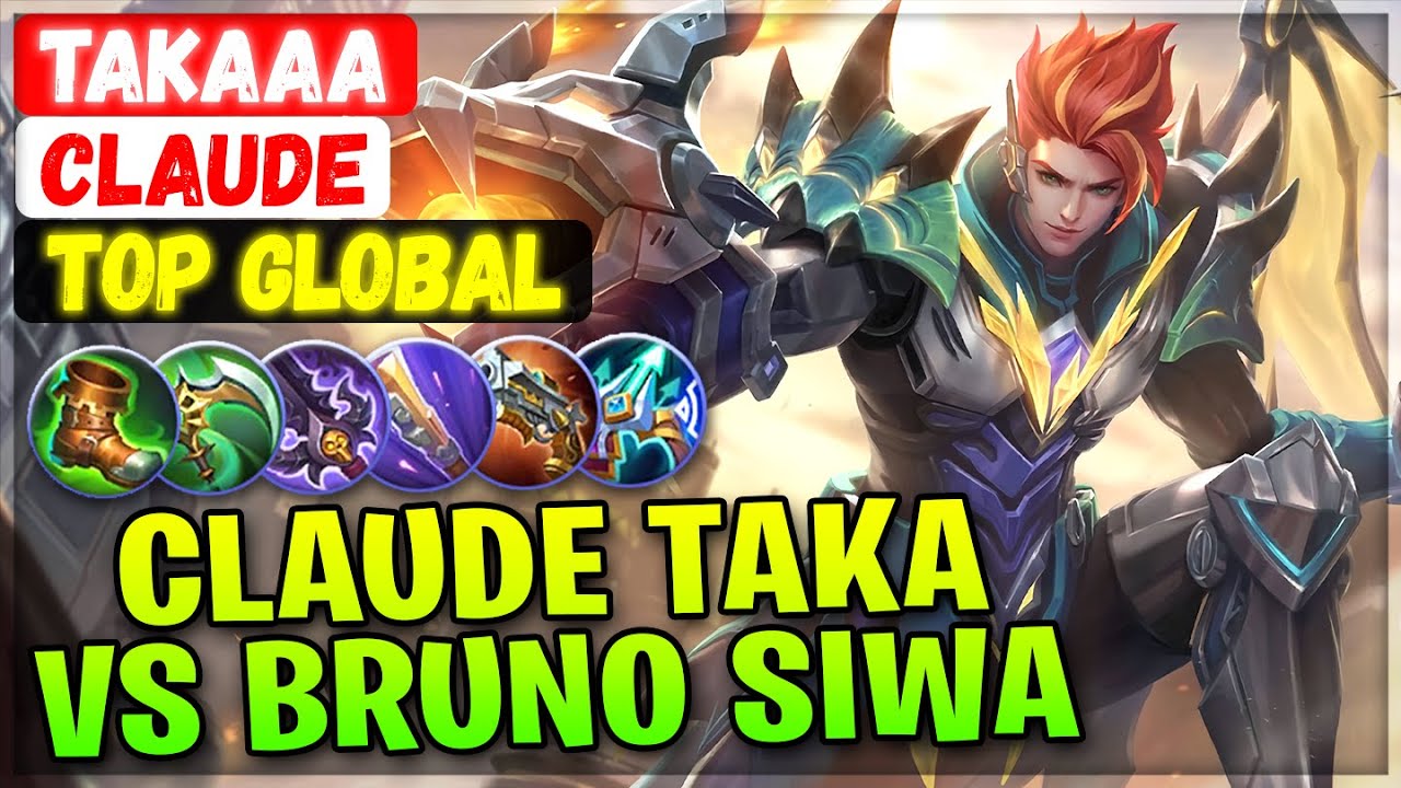 Taka 87% Win Rate Claude VS Bruno Siwa [ Top Global Claude ] Takaaa - Mobile Legends Build