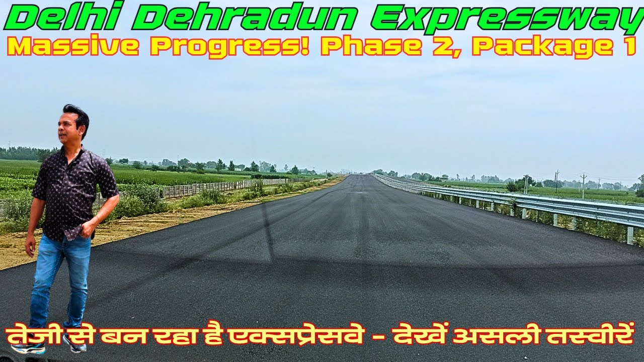 Delhi-Dehradun Expressway Phase 2 Update | Live Ground Report | Atanu Dhar | Vlogs