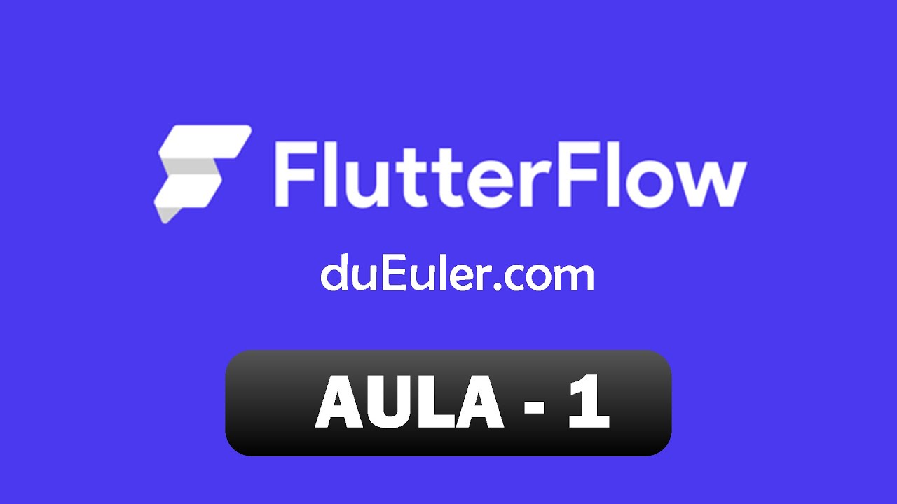 FlutterFlow -  Aula1 - Conhecendo o ambiente