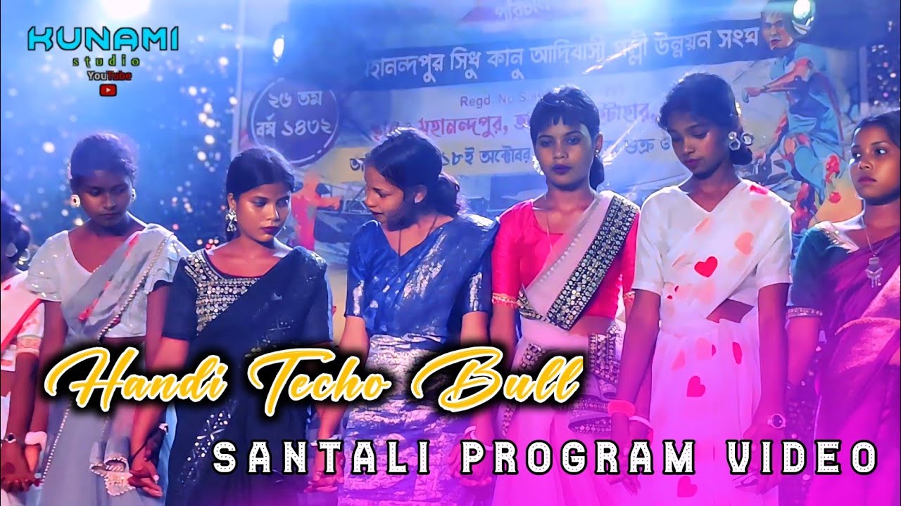 Handi Techo bull Aakan santali program video singer khela da#kunami_studio