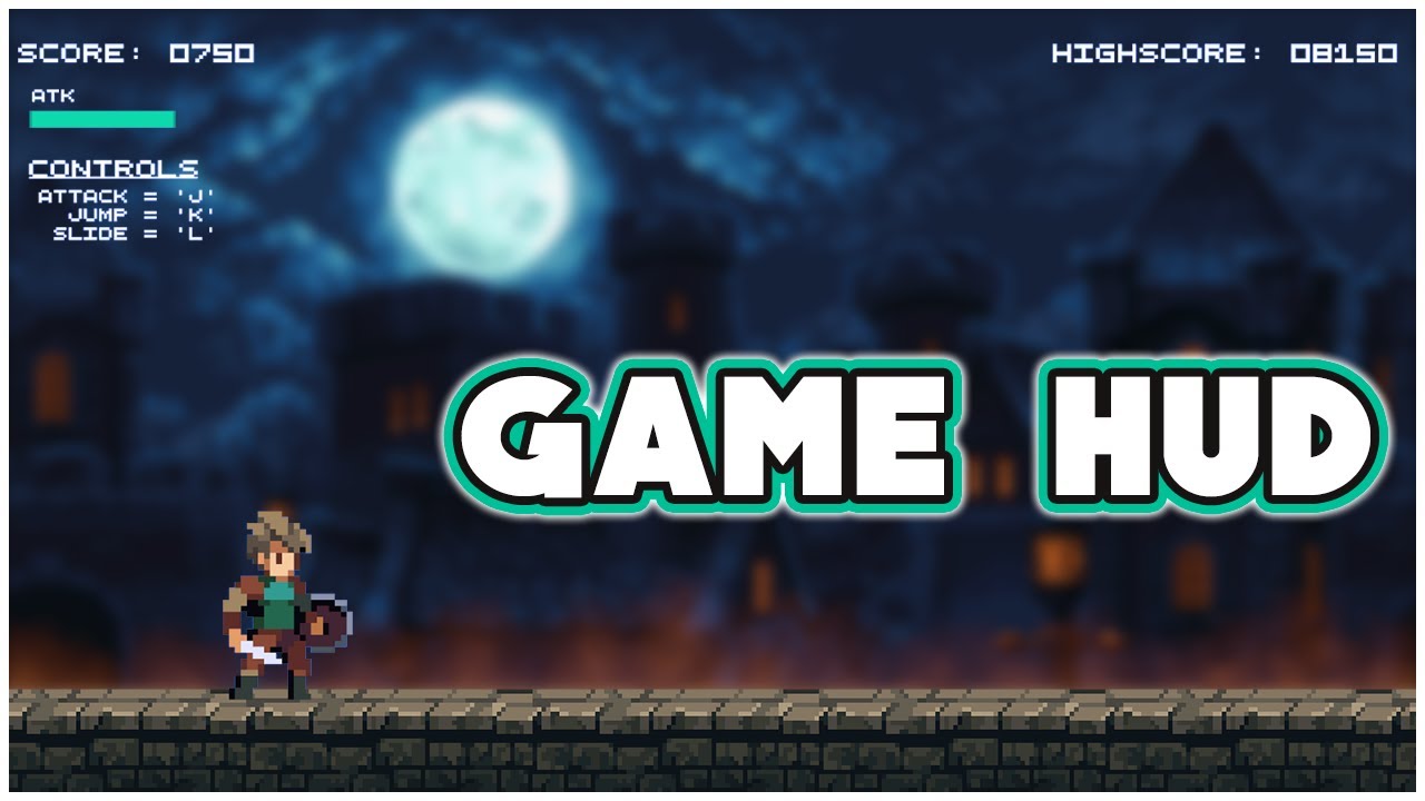 Game HUD - Crea Un Juego Desde Cero Parte 11
