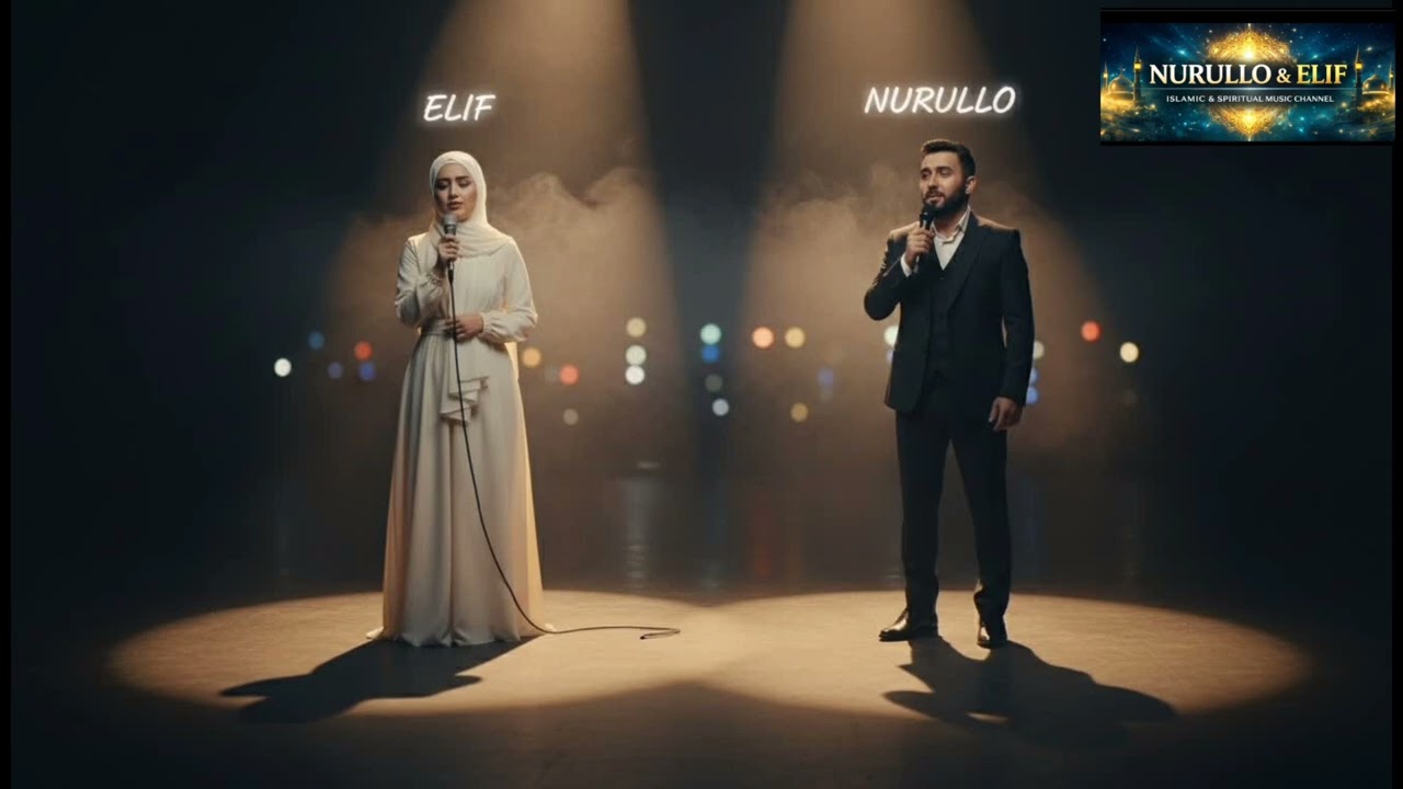 Senden Geriye Sadece Bir Hatıra — NURULLO & ELİF #NurulloAndElif#IslamicMusic#SpiritualMusic#Islamic