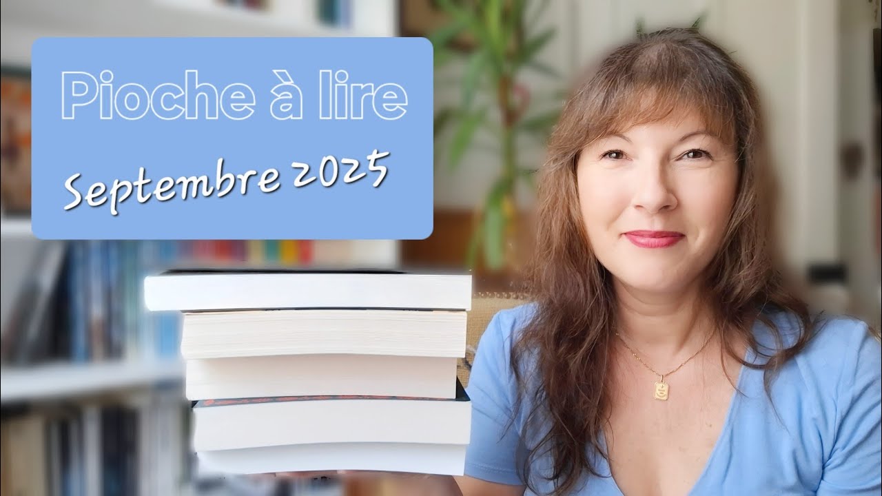 📚 PIOCHE À LIRE septembre 2025