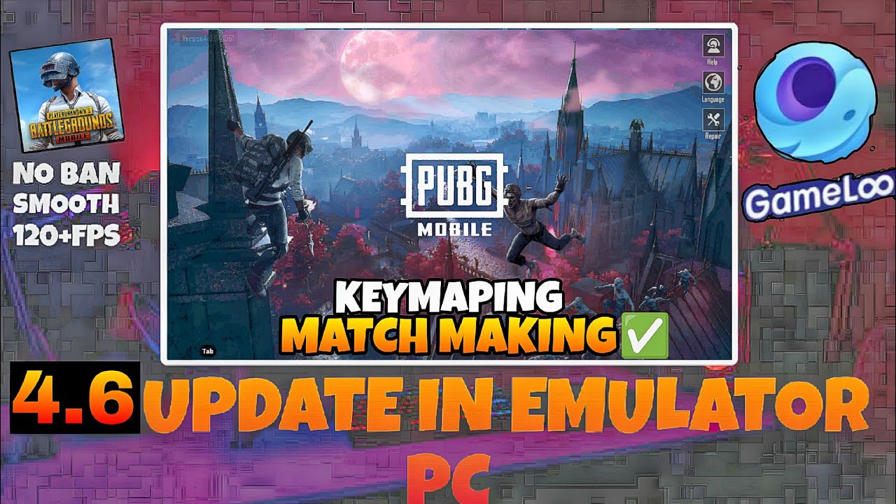 ✅ How to Play PUBG Mobile 4.6 Update on Emulator PC | Laptop | PUBG Mobile 4.6 On Gameloop Emulator