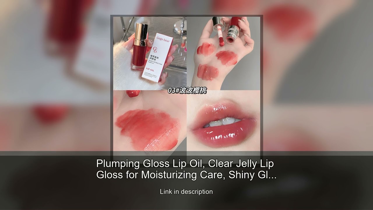Plumping Gloss Lip Oil, Clear Jelly Lip Gloss for Moisturizing Care, Shiny Glass Lips, Big Brus