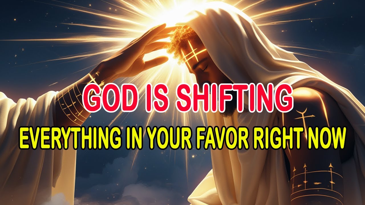 CHOSEN ONE 🔥 GOD IS SHIFTING EVERYTHING IN YOUR FAVOR RIGHT NOW