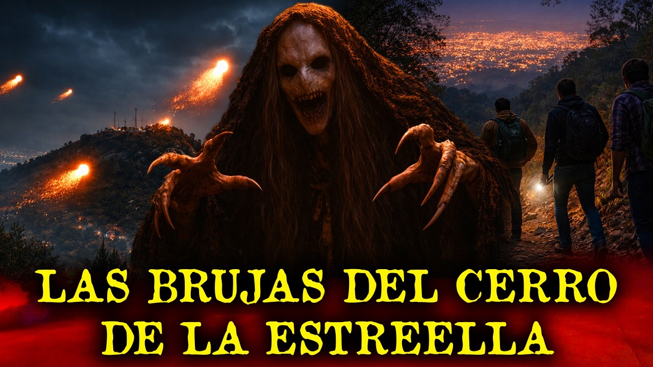 LAS BRUJAS DEL CERRO DE LA ESTRELLA