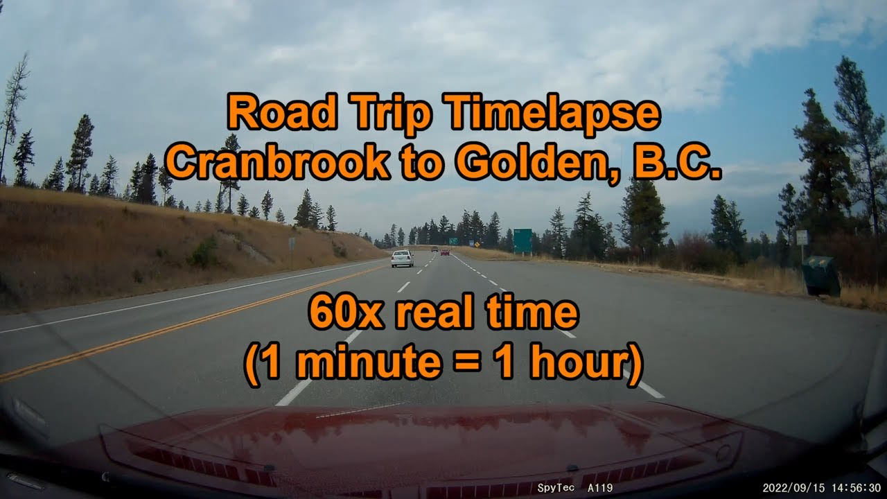 Highway Timelapse: Cranbrook to Golden, B.C., Canada (via Highway 95)