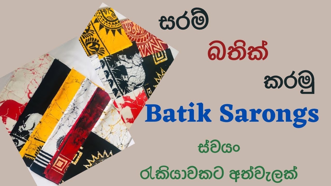 How To Make A Batik Sarong At Home Step by Step