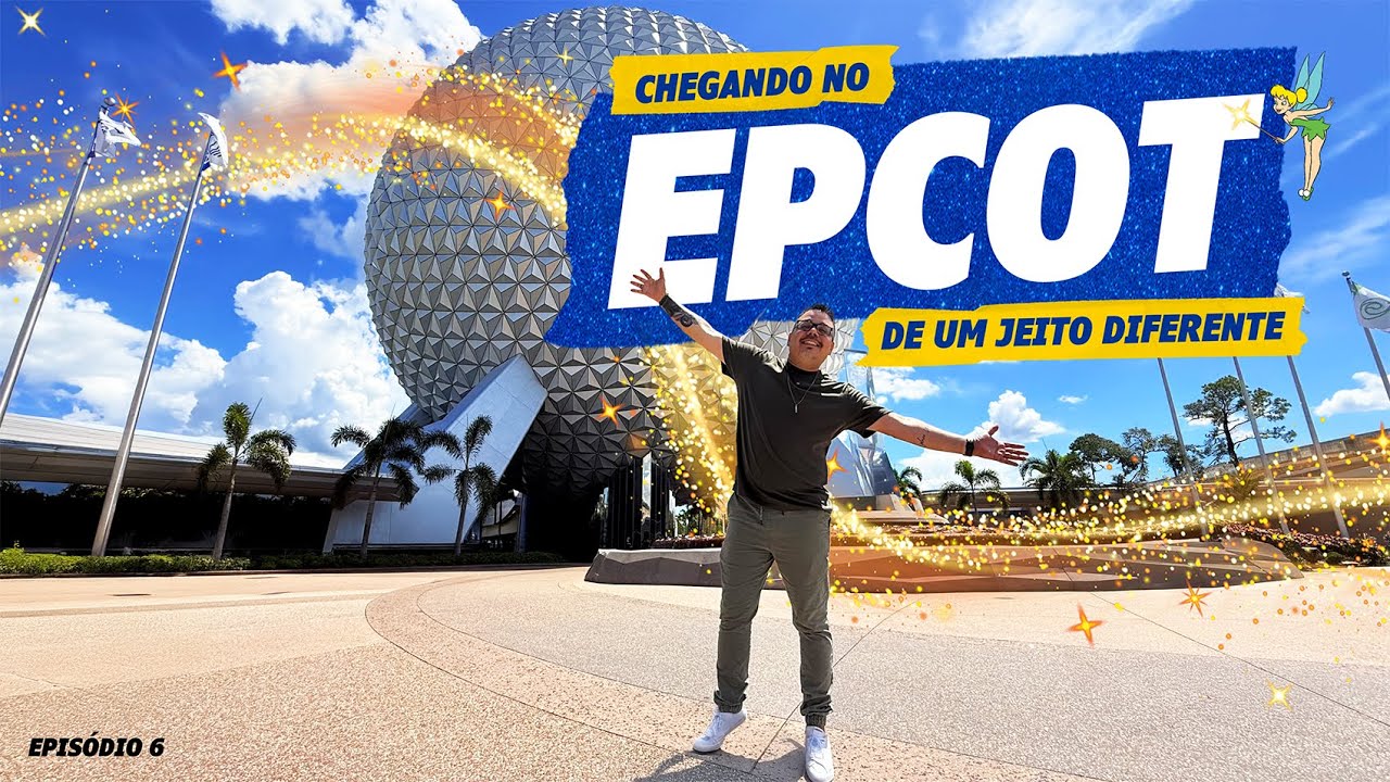 VEJA COMO CHEGAR NO EPCOT DE UM JEITO DIFERENTE!