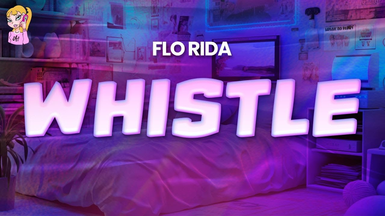 Flo Rida - Whistle // Lyrics | BEST Y2K HITS
