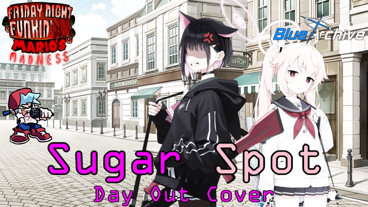 【FNF × Blue Archive】Sugar Spot (Day Out but Kazusa & Natsu sing it)