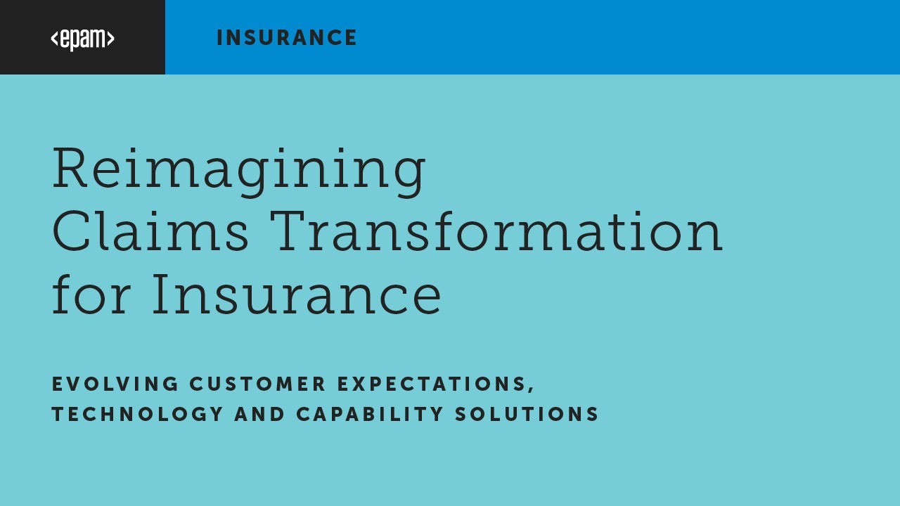 Reimagining Claims Transformation for Insurance