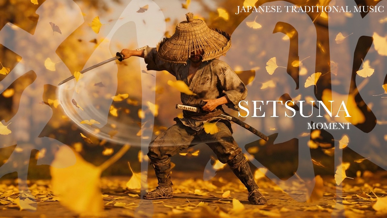 SETSUNA | MOMENT of Impermanence | Japanese Traditional Music & Zen Sounds