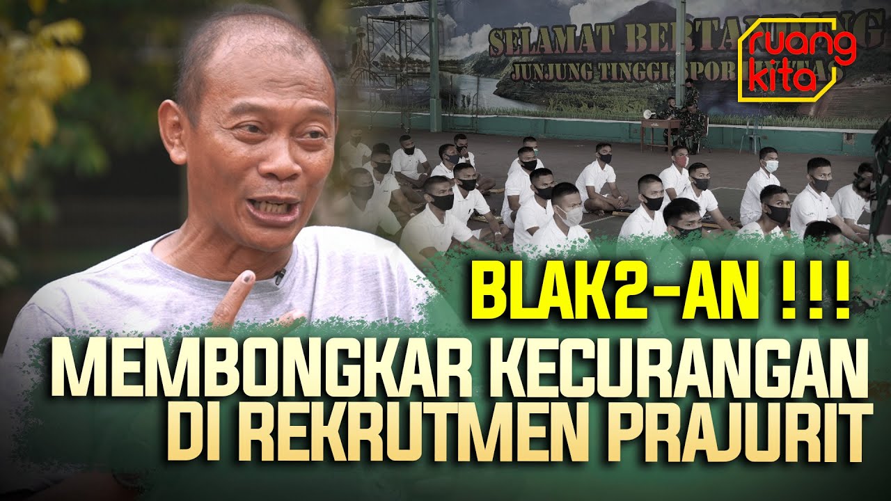 Blak2-an : Membongkar Kecurangan di Rekrutmen Prajurit | Ruang Kita