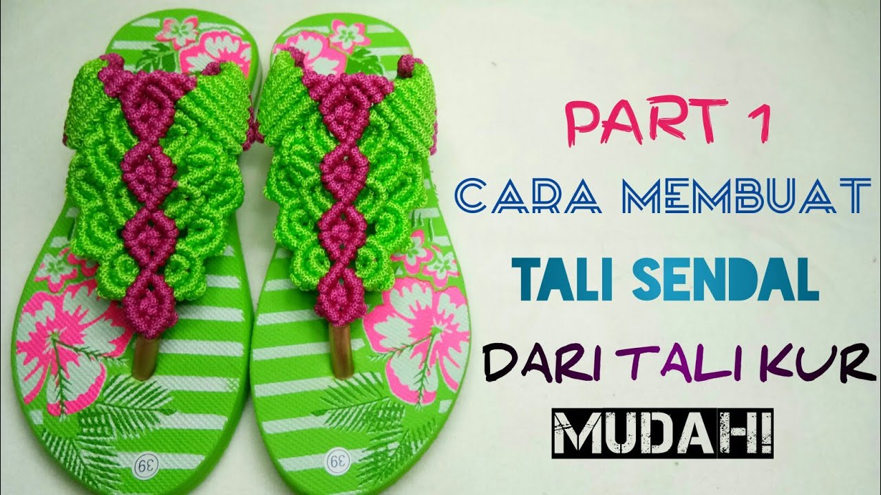 CARA MEMBUAT TALI SANDAL DARI TALI KUR PART 1