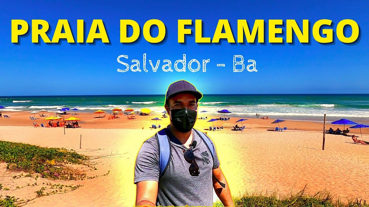 PRAIA DO FLAMENGO | Salvador - Ba