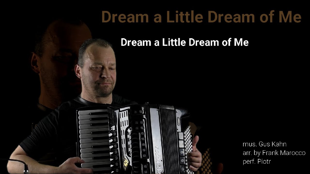 Dream a Little Dream of Me - accordion