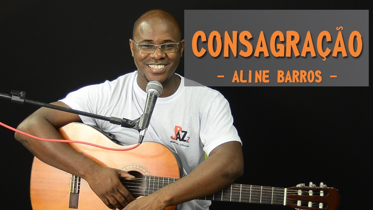 🔺 Consagração - Aline Barros - Aula de Violão Gospel 🔺