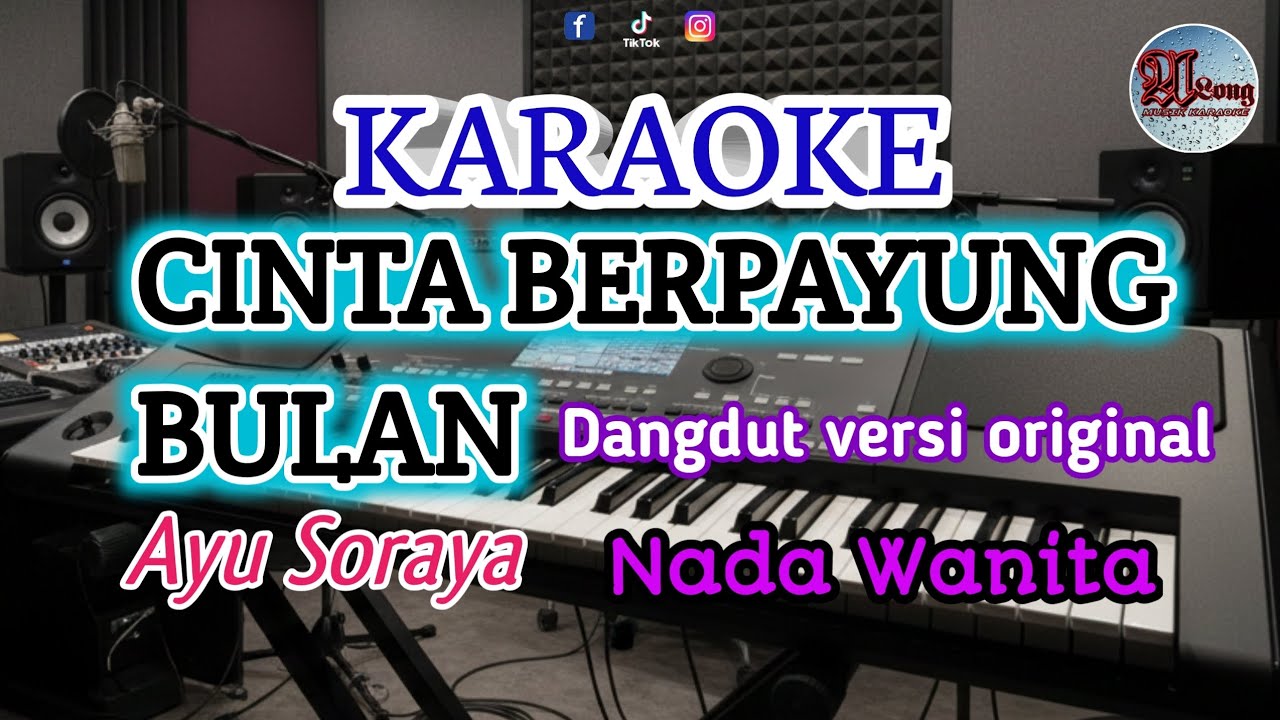 CINTA BERPAYUNG BULAN karaoke versi original Ayu Soraya 
