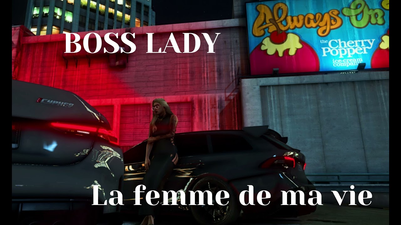 La femme de ma vie - BOSS LADY