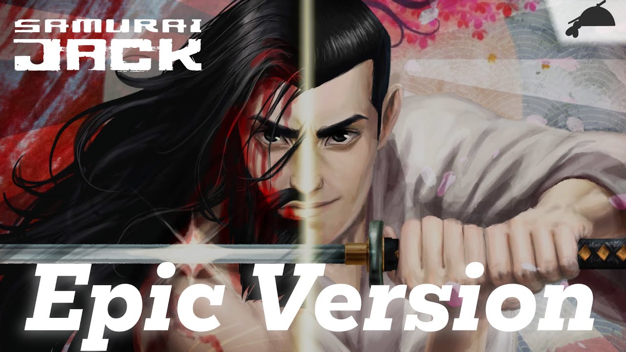 Samurai Jack - Main Theme | Epic Orchestral Version