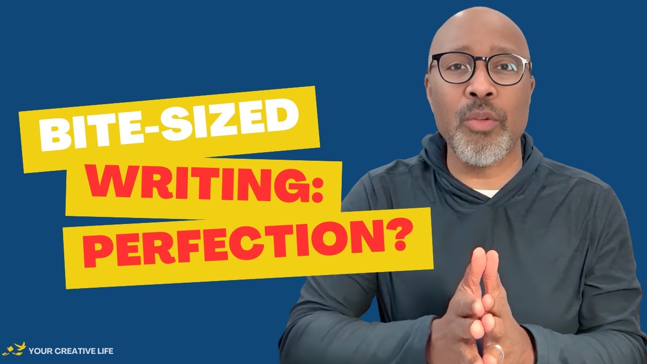 Bite Sized Writing: Perfection?