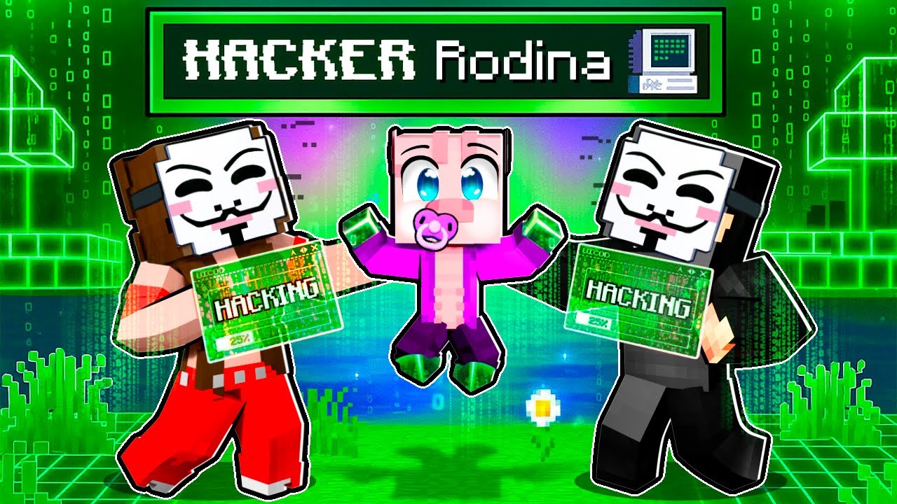 Mám RODINU HACKERŮ v Minecraftu!