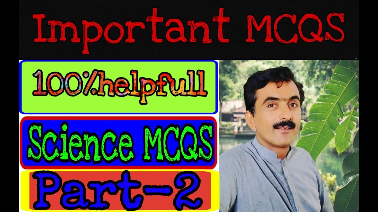 MCQS Science Part 2.Top Most Repeated MCQS.STB Science.