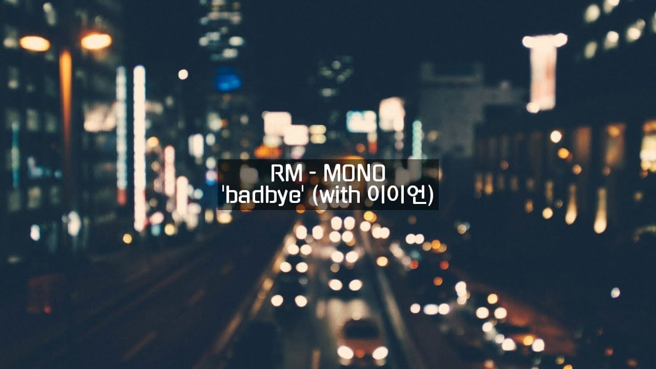 RM - MONO 'badbye' (with 이이언) - Piano cover